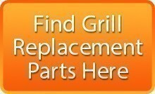Find Gas Grill Replacement Parts